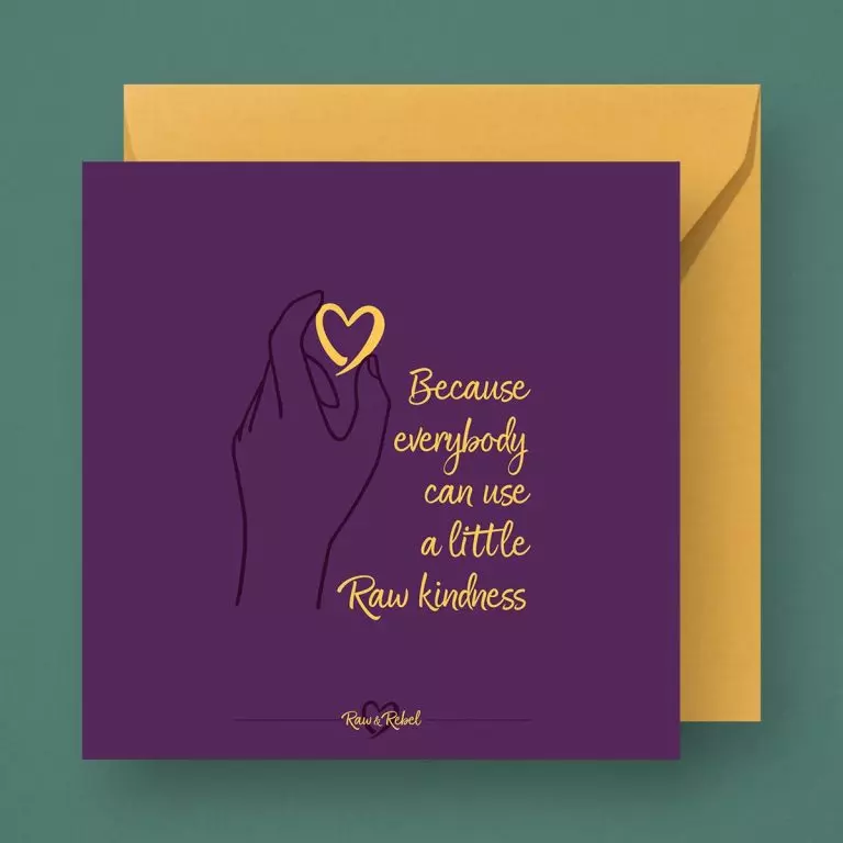 Wenskaart S14 ~ Raw kindness